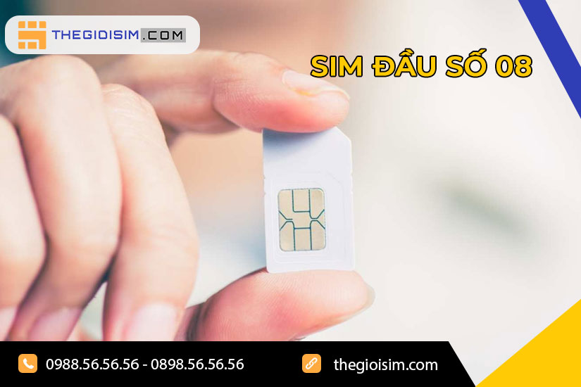 Sim số đẹp đầu 08 nhà mạng Viettel, Vinaphone, Mobifone