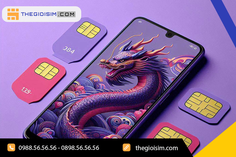 Cách xác định sim phong thủy cho tuổi Canh Thìn 2000