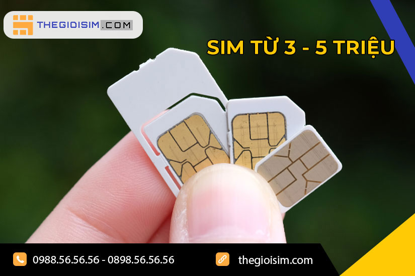 Sim giá từ 3 đến 5 triệu là sim thế nào?