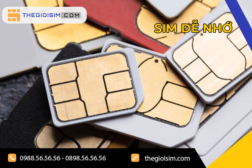 Sim dễ nhớ là sim thế nào?